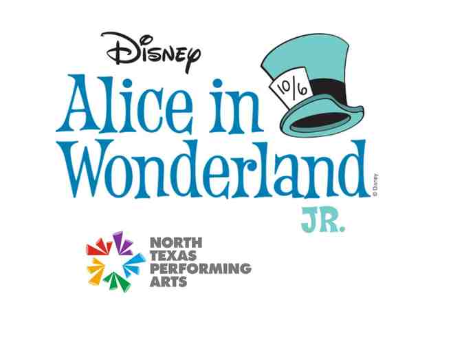North Texas Performing Arts: Two (2) Children's Theatre Tickets (1 of 4)