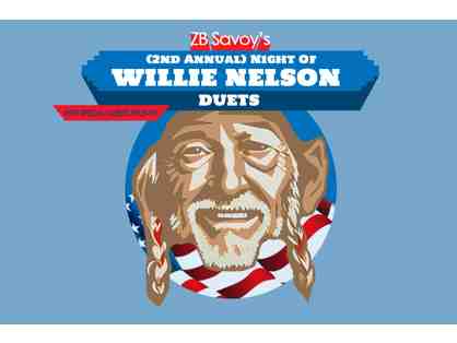 ZB Savoy's Night of Willie Nelson Duets- 2 tickets Belly Up