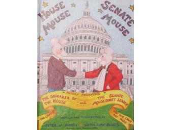 A copy of House Mouse Senate Mouse with over 200 congressional signatures!