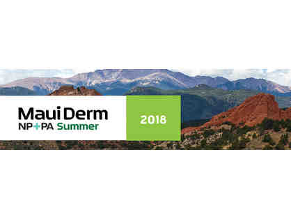 Registration | 6th Annual Maui Derm NP+PA Summer 2018 Meeting - Colorado Springs, CO