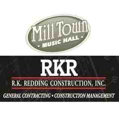 R.K. Redding Construction, Inc./Mill Town Music Hall
