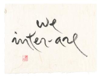 Thich Nhat Hanh: Original Calligraphy 'We inter-are'