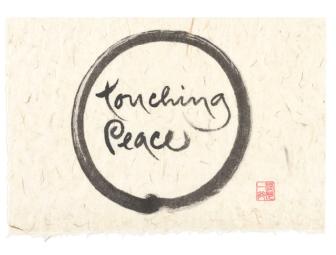 Thich Nhat Hanh: Original Calligraphy 'Touching peace'