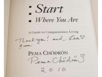 Pema Chodron's 'Wisdom of No Escape', 'Start Where You Are' & 'Places that Scare You'