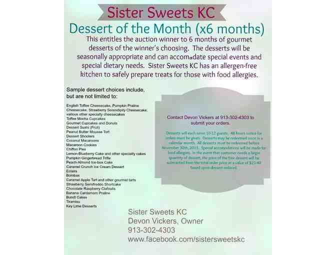 Gourmet Dessert of the Month for 6 Months from Sister Sweets KC