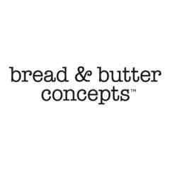 Bread & Butter Concepts