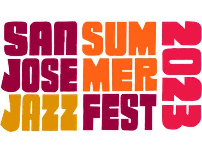 San Jose Jazz Two (2) 3-day VIP Passes