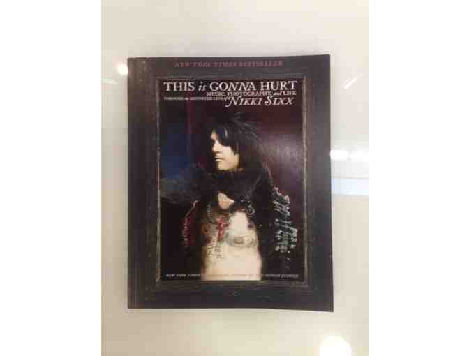 Nikki Sixx Autographed Book ' THIS is GONNA HURT'