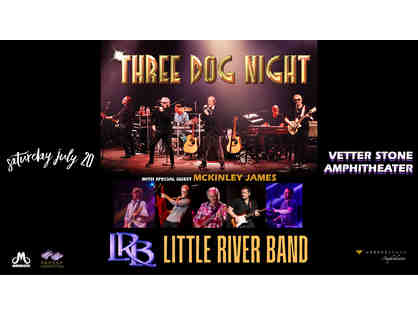 Three Dog Night & Little River Band-2 Tickets