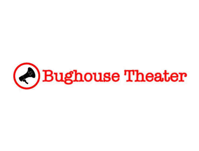 Bughouse Theatre - 2 Tickets to Improv at Bughouse
