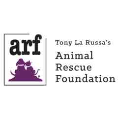 Tony La Russa's Animal Rescue Foundation (ARF)