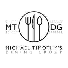 Michael Timothy's Dining Group