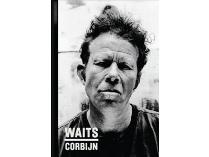 WAITS/CORBIJN '77-'11, Collector's Edition, Rare SIGNED COPY