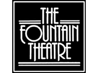 Two tickets to any performance at The Fountain Theatre