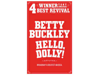 Four (4) tickets to "Hello Dolly" at the Citizens Bank Opera House (runs August 13 - 25)