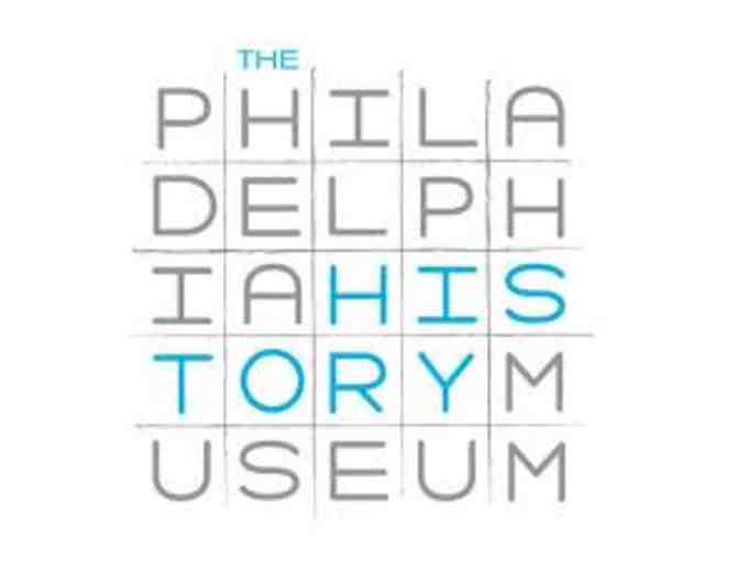 Philadelphia History Museum Family Membership