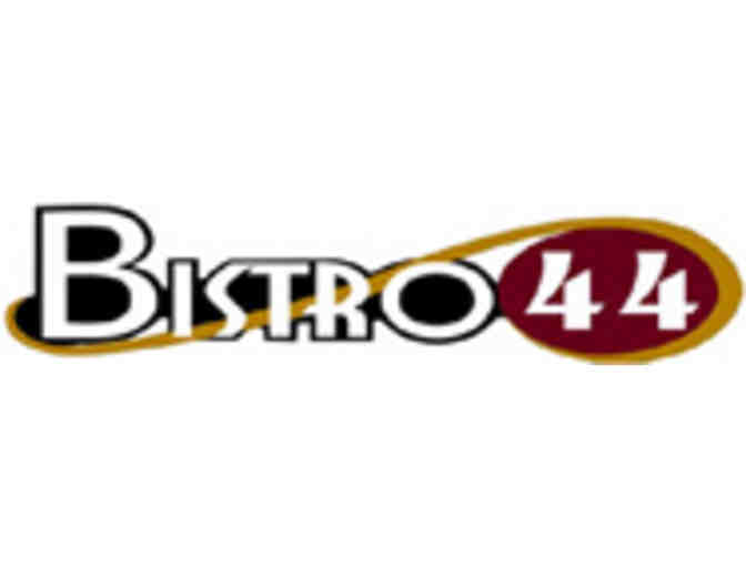 Bistro 44: Two $25 Gift Certificates