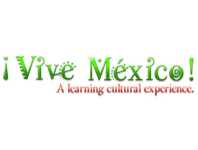 !Vive Mexico! - One Session Spanish Class