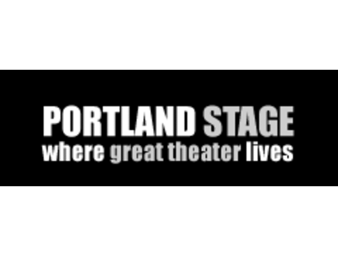 Portland Stage Company Two Mainstage Tickets for the 2013/2014 Season