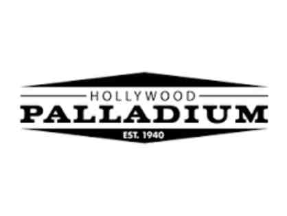 2 Tickets to Legendary HOLLYWOOD PALLADIUM