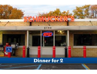 Dinner for Two at Schmucker's Resturant