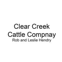 Clear Creek Cattle Co./Rob and Leslie Hendry