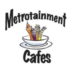 Metrotainment Cafes