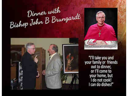 Dinner with Most Reverend John B Brungardt, Bishop of the Diocese of Dodge City