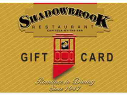 $50 gift certificate to Shadowbrook