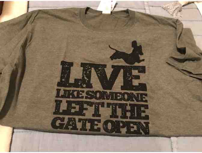 Live Like Someone Left the Gate Open Tshirt - XL