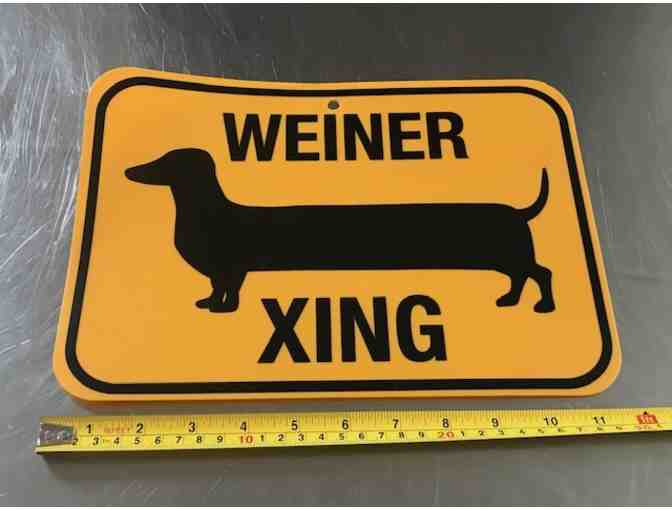 Weiner Xing plastic sign - Photo 1