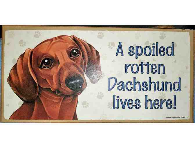 2 plaques Spoiled Rotten Dachshund and House not a Home without a Dachshund - Photo 1