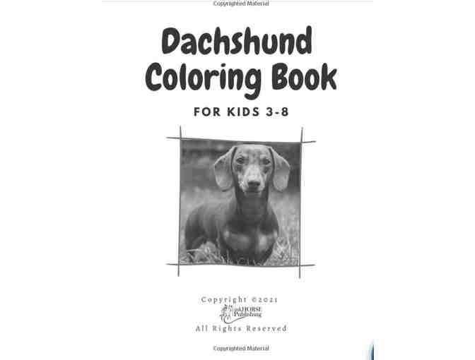 Dachshund Coloring Book for Kids: Wiener Dog Coloring Pages for Children Ages 3-8