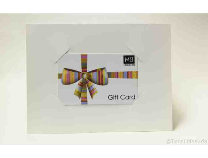 $100 M&J Trimming Gift Card