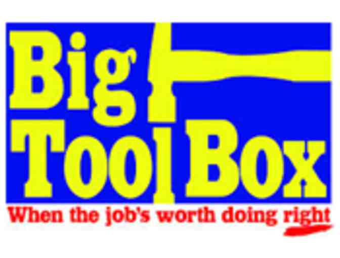 Big Tool Box & Highlands Garden Center $25