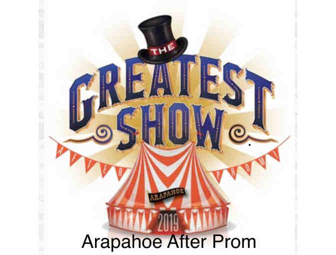 PROM After-Prom Tickets for 2 to Arapahoe After-Prom