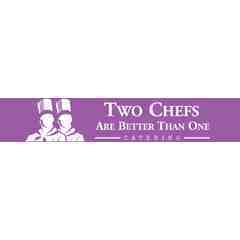 Two Chefs are Better than One Catering