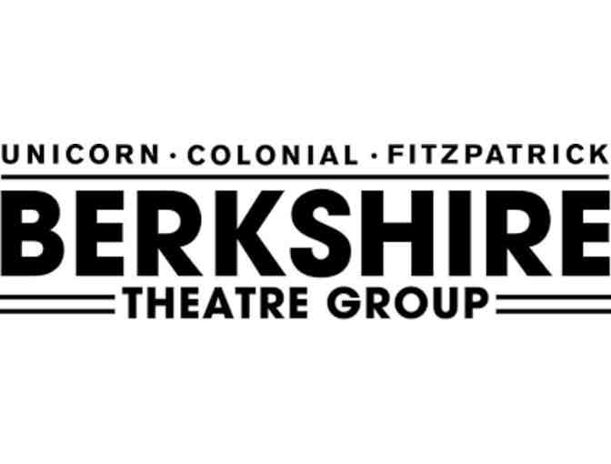 Two (2) tickets to any produced by Berkshire Theater Group production