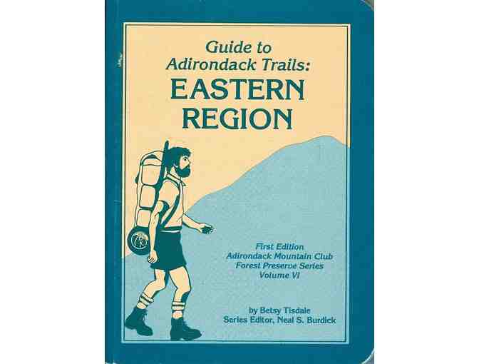 Guide to Adirondack Trails: Eastern Region, Central Region and Caskill Region