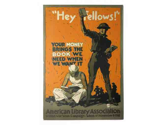 WWI Original Poster ' Hey Fellows'