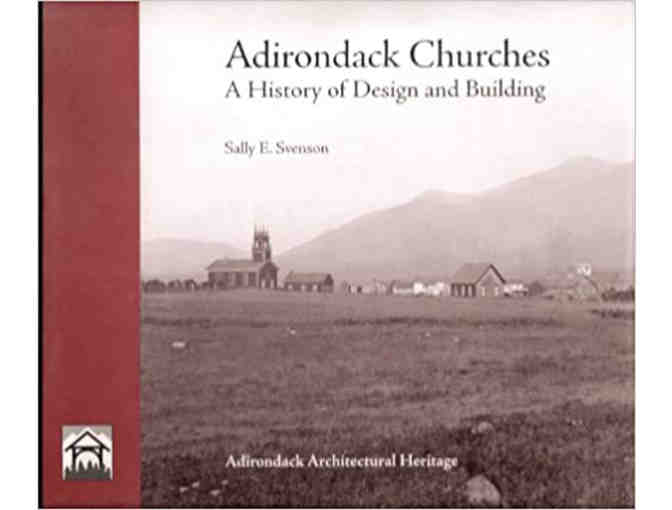 Adirondack Architectural Heritage Membership and 2 Books!