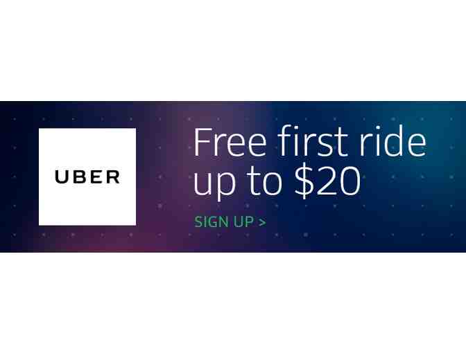 UBER $20 Free First Ride - Photo 1