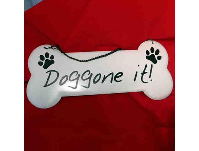 Metal sign 'Doggone It' - with Chain Hanger - Painted