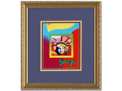 *"1 only! TRULY PRICELESS: ORIGINAL WORK BY PETER MAX! "Liberty Head"