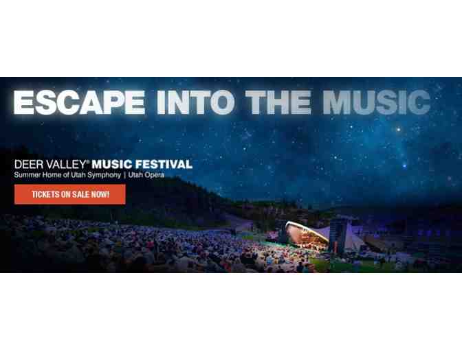 2 Tickets to Deer Valley Concert Series Utah Symphony