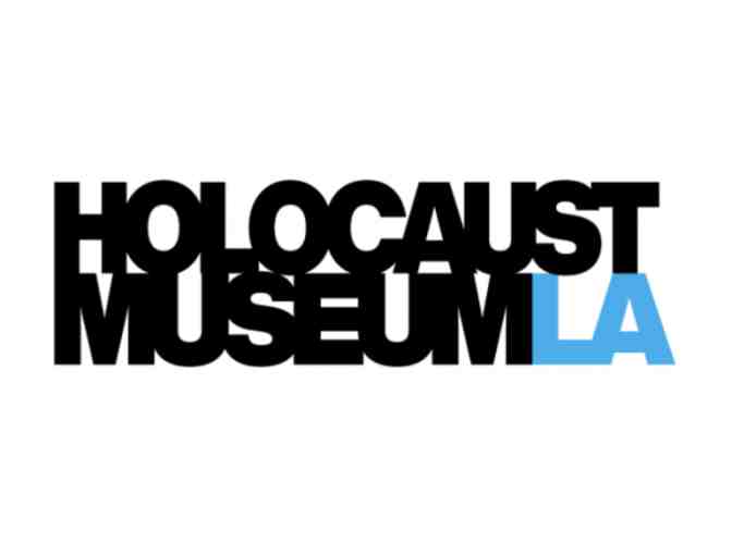Private Tour of Holocaust Museum LA & Lunch with Beth Kean & Nat Rocker