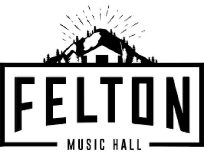 Felton Music Hall - 2 virtual gift cards to any show (capacity pending) - Photo 1