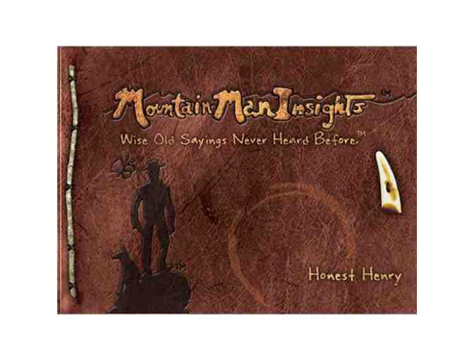Mountain Man Insights - A book by Honest Henry