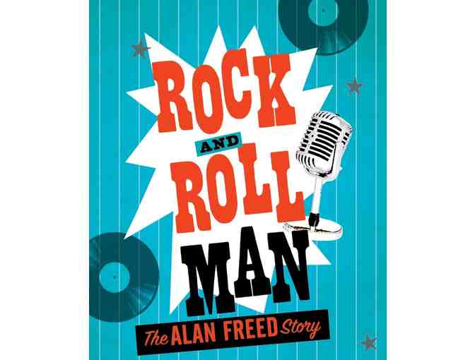 Two Tickets to Rock and Roll Man, The Alan Freed Story