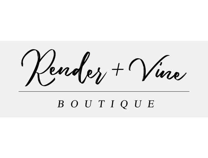Render + Vine Boutique | Gift Certificate